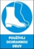 Používej ochrannou obuv
