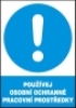 Používej osobní ochranné pracovní prostředky