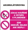 Akumulátorovna - Zákaz kouření a vstupu s plamenem - Zde nekuř,