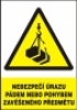 Nebezpečí úrazu pádem nebo pohybem zavěšeného předmětu