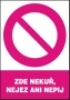 Zde nekuř, nejez ani nepij