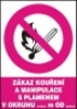 Zákaz kouření a manipulace s plamenem v okruhu ...m od …...