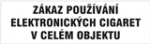 Zákaz používání elektronických cigaret v celém objektu