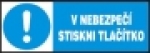 V nebezpečí stiskni tlačítko